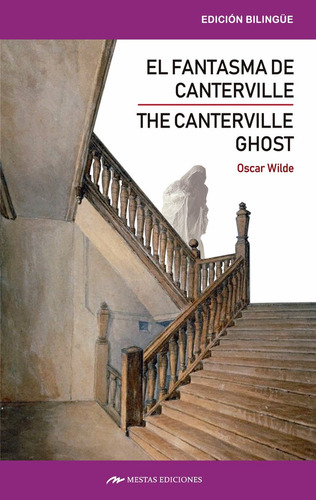 The Canterville Ghost And Other Stories / Fantasma De Can...