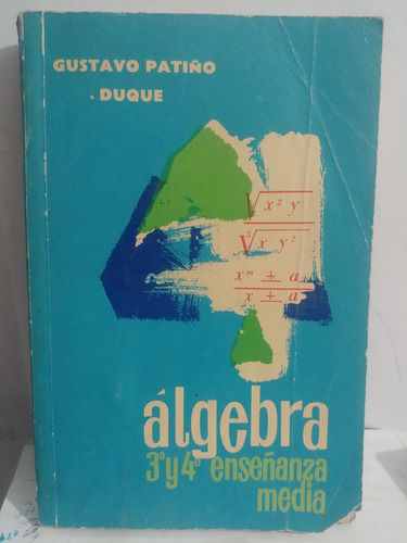 Algebra 3 Y 4 De Bachillerato Gustavo Patiño Duque