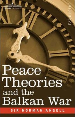 Peace Theories And The Balkan War