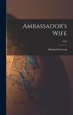 Libro Ambassador's Wife; 1952 - Cerruti, Elisabeth (paula...