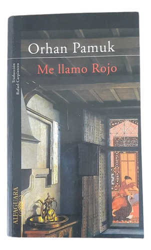 Libro Me Llamo Rojo - Orhan Pamuk 