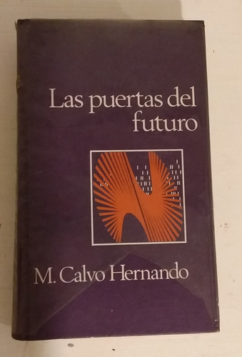 Las Puertas Del Futuro - M. Calvo Hernando.  Zona Caballito.