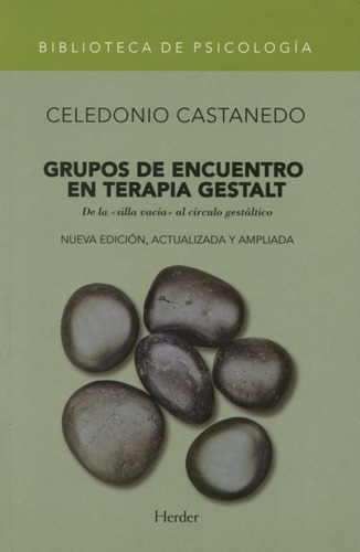 Grupos De Encuentro En Terapia Gestalt (nueva Edición. De La