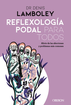 Libro Reflexología Podal Para Todos. Métodos Paso A Paso Par