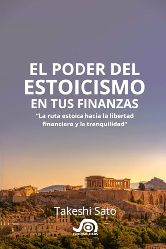 El Poder Del Estoicismo En Tus Finanzas: La Ruta Estoica Hac