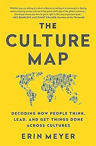 The Culture Map: Decoding How People Think, Lead, And Get Things Done Across Cultures, De Erin Meyer. Editora Publicaffairs, Capa Mole Em Inglês