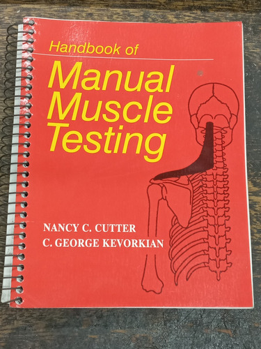 Handbook Of Manual Muscle Testing * Nancy C. Cutter * 