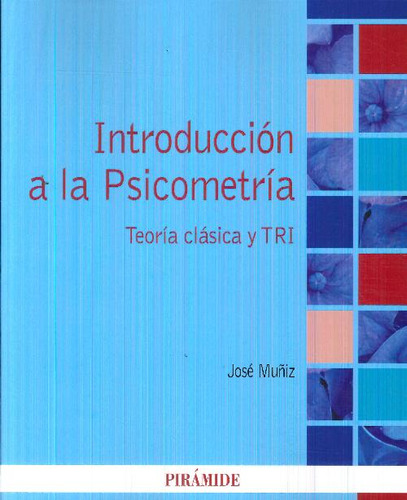 Libro Introducción A La Psicometría De Jose Muñiz