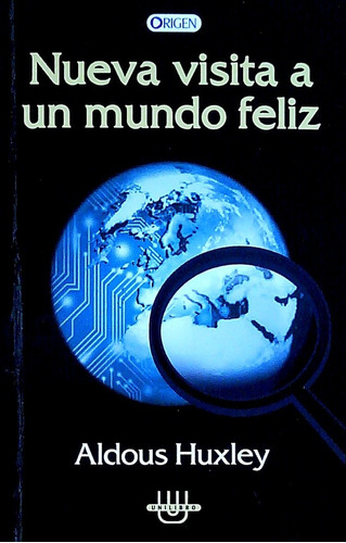 Nueva Visita A Un Mundo Felíz  - Huxley Aldous