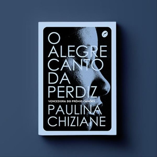 O Alegre Canto Da Perdiz, De Chiziane, Paulina. Editora Dublinense, Capa Mole, Edição 1ª Edição - 2018 Em Português