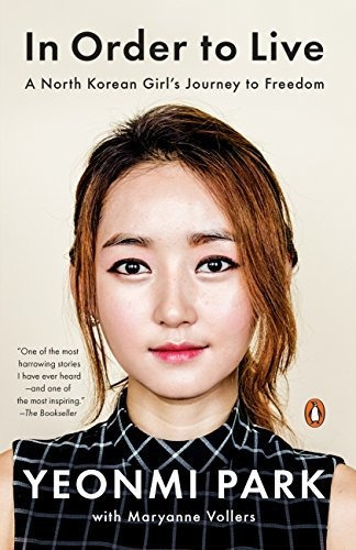 Book : In Order To Live A North Korean Girls Journey To _w