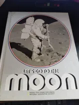 Comprar Let's Go To The Moon Explorers National Geographic Society