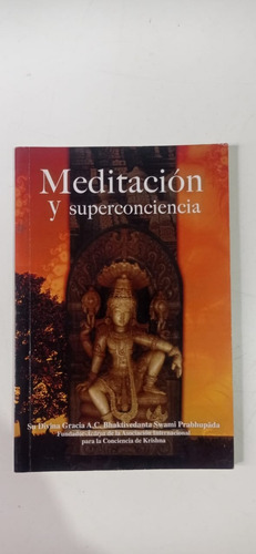 Meditación Y Superconciencia Bhaktivedanta