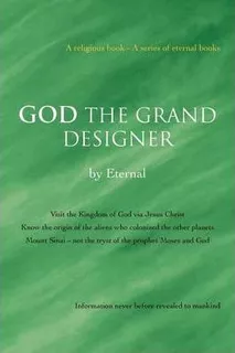 Libro God The Grand Designer : Visit The Kingdom Of God V...