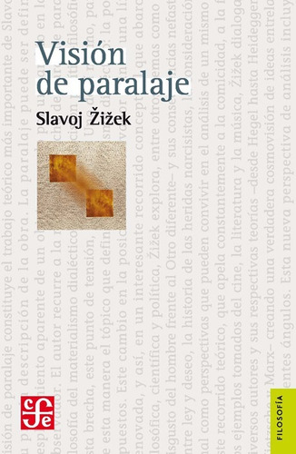 Vision De Paralaje. Slavoj Zizek. Fondo De Cultura