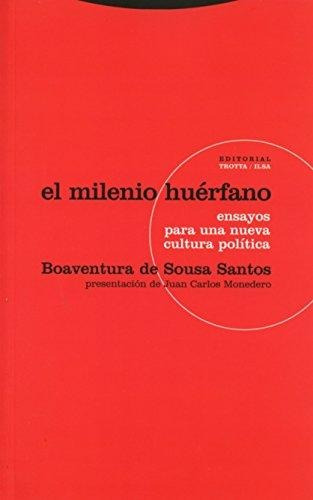 El Milenio Huérfano, Boaventura De Sousa Santos, Trotta