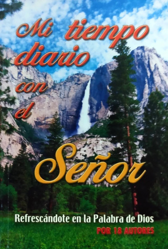 Devocional - Mi Tiempo Diario Con El Señor
