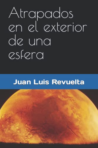Atrapados En El Exterior De Una Esfera