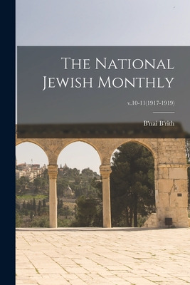 Libro The National Jewish Monthly; V.10-11(1917-1919) - B...