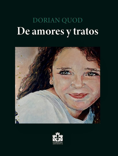 De Amores Y Tratos, De Quod, Dorian. Editorial Ediciones Torre De Lis, Tapa Blanda En Español