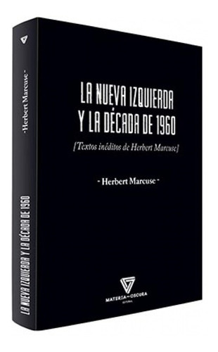 Libro La Nueva Izquierda Y La Década De 1960