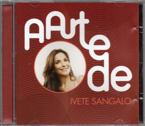 Cd - Ivete Sangalo - A Arte De