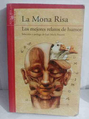 La Mona Risa - Los Mejores Relatos De Humor De Alfaguara