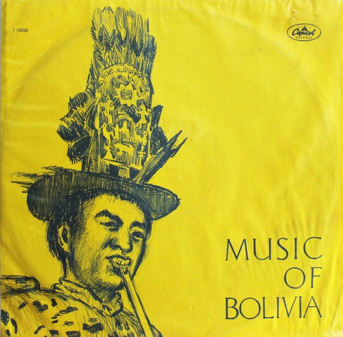 Raúl Shaw And Los Peregrinos Music Of Bolivia