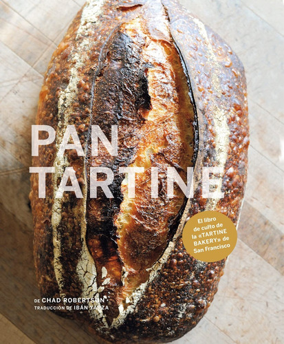 Pan Tartine - Eric Wolfinger