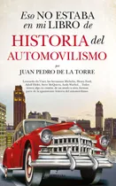 Comprar Eso No Estaba En Mi Libro De Historia Del Automovilismo - Ju