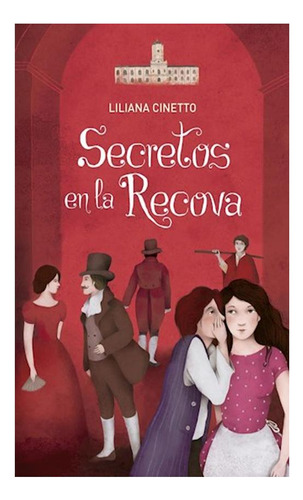 Secretos En La Recova Liliana Cinetto Alfaguara None