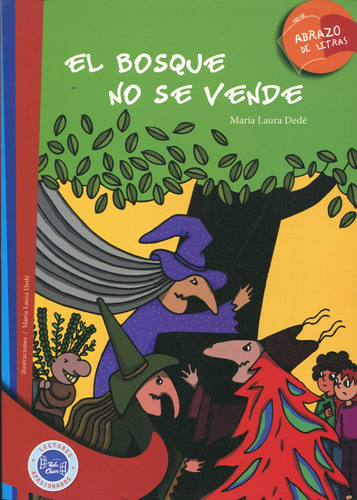 Bosque No Se Vende, El - 2012 - Abrazo De Letras María Laura