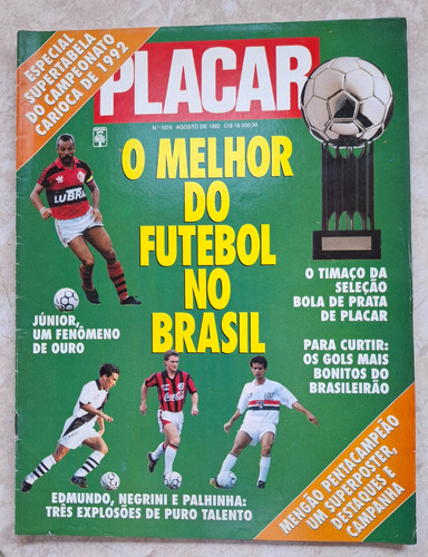 Revista Placar 1074 Melhor Do Futebol Brasileiro 92 Flamengo (Usado)