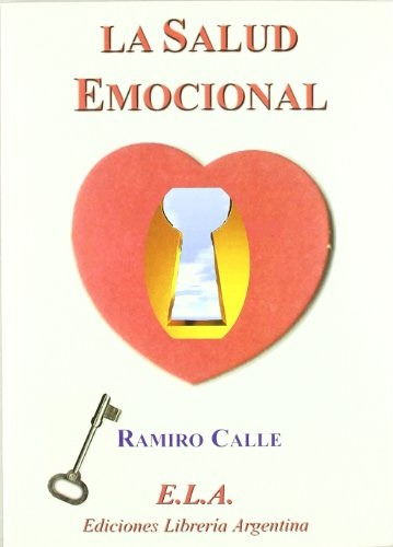Salud Emocional La - Ramiro Calle - Ela - #p