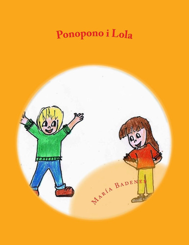 Ponopono I Lola: Aprenen Mindfulness: Volume 5 (colección Ho