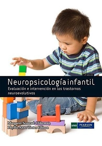 Neuropsicologia Infantil Evaluacion E Integracion En Los Tra