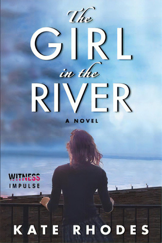 The Girl In The River, De Rhodes, Kate. Editorial Avon Books, Tapa Blanda En Inglés