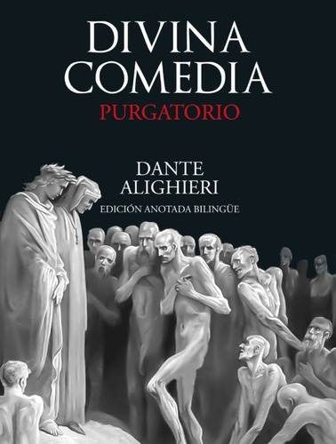Divina Comedia: Purgatorio- Alighieri, Dante - (t. Dura)- * 