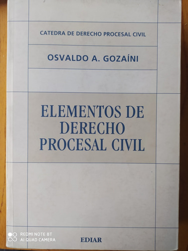 Elementos De Derecho Procesal Civil / Osvaldo Gozaini