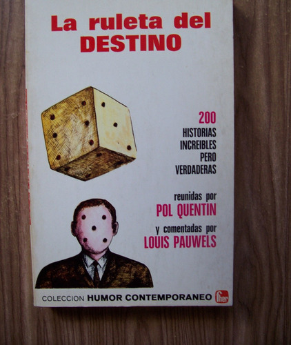 La Ruleta Del Destino-humor-200 Historias Reales-pol Quentin