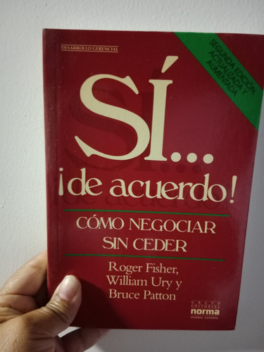 Si Dé Acuerdo Como Negociar Sin Ceder 