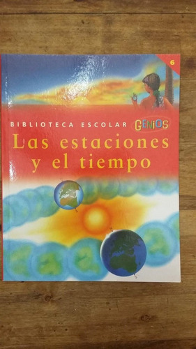 Libro Biblioteca Escolar Genios Las Estaciones El Tiempo 19