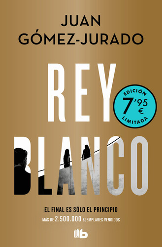 Rey Blanco Edicion Limitada A Precio Especial, De Juan Gomez Jurado. Editorial B De Bolsillo, Tapa Blanda En Español, 2023