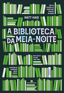A Biblioteca da Meia-Noite, de Haig, Matt. Editora Bertrand Brasil Ltda., capa mole em português, 2021