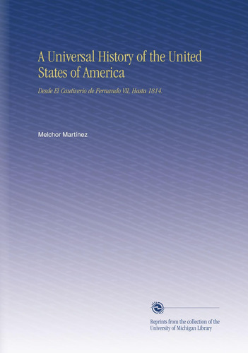Libro: A Universal History Of The United States Of America: