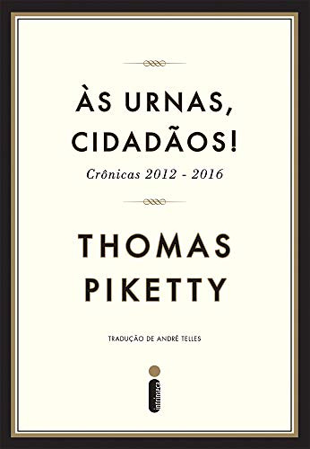 Libro Urnas Cidadaos As De Piketty Thomas Intrinseca