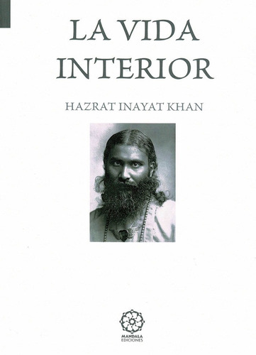 Libro La Vida Interior - Khan, Hazrat Inayat