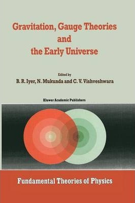 Libro Gravitation, Gauge Theories And The Early Universe ...