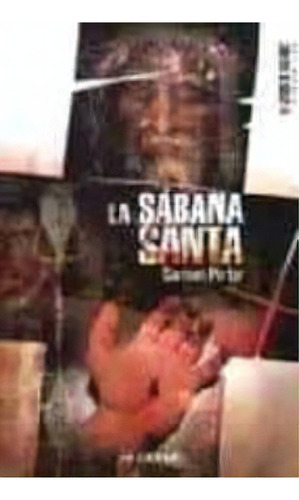 Sabana Santa, La / 3 Ed., De Porter, Carmen. Editorial Edaf, Tapa Blanda, Edición 3.0 En Español, 2005