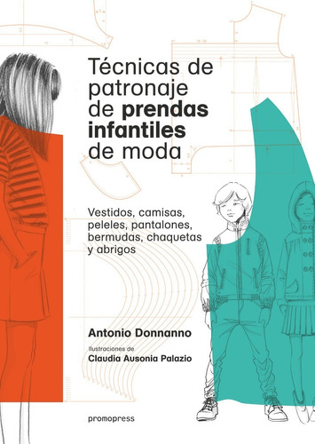 Tecnicas De Patronaje De Prendas Infantiles De Moda